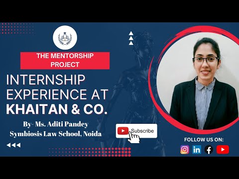 Legal Internship experience at Khaitan & Co. Law firm by Aditi Pandey
