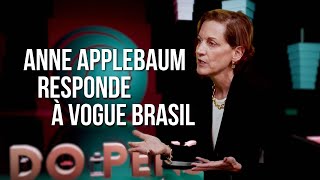 Anne Applebaum responde perguntas da Vogue Brasil