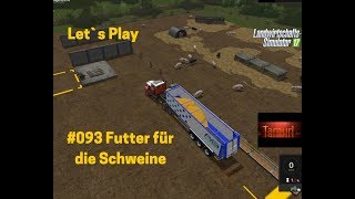 LS17 The Moris Land Produktionen Let`s Play #093 Futter für die Schweine