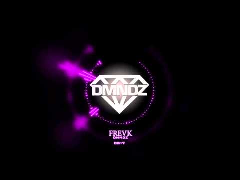 DMNDZ - FREVK