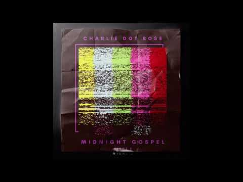 Charlie Dot Rose - More Than Words