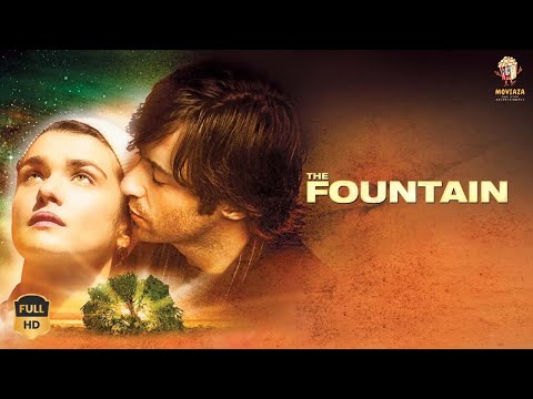 The Fountain | Full Movie | Moviaza
