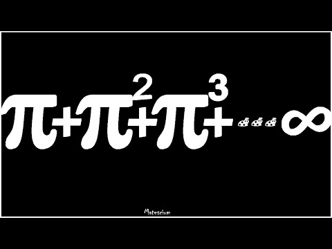 π + π² + π³ + . . . . ∞  | The infinite series of Pi (π) is solved