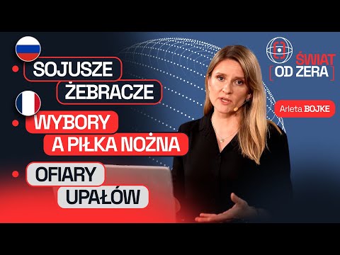 NIEBEZPIECZNA WIZYTA PUTINA W KOREI PŁN., WYBORY WE FRANCJI, EKSTREMALNE UPAŁY | ŚWIAT OD ZERA #11