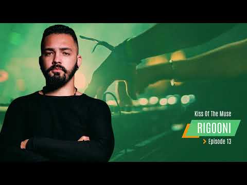 RIGOONI 'Kiss Of The Muse' Mix #013