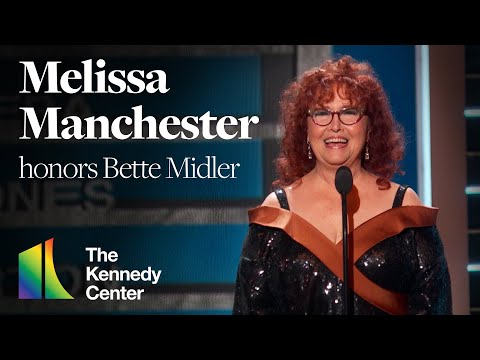 Melissa Manchester honors Bette Midler | 44th Kennedy Center Honors