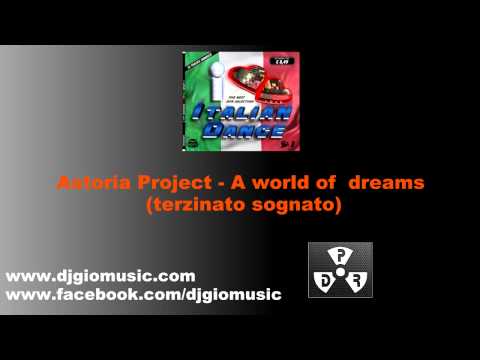 Astoria Project - A world of dreams (Terzinato sognato)