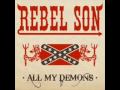 Rebel Son - God's Gonna Cut You Down 