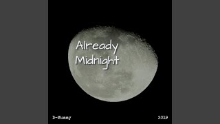 Already Midnight Music Video