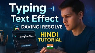 Typing Text Effect in DaVinci Resolve | Easy Hindi Tutorial for Beginners (2025)