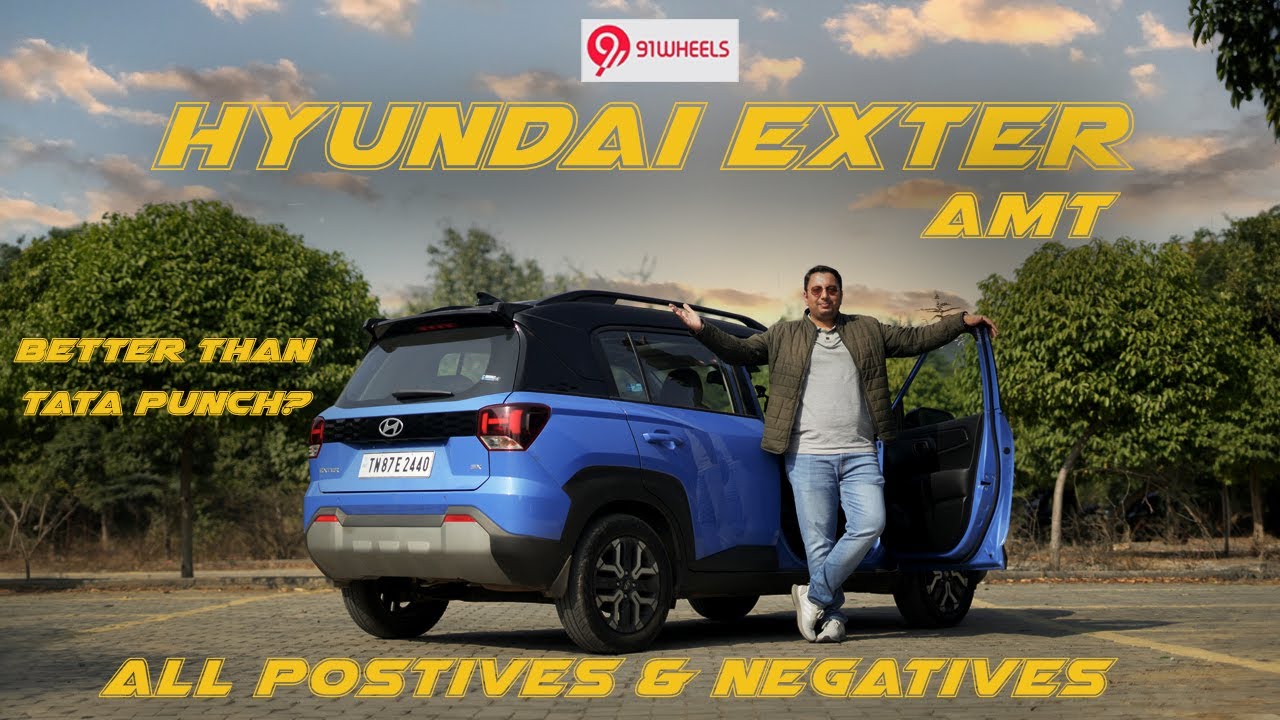 Hyundai Exter AMT Positive & Negatives | Better Than Tata Punch? Hyundai Exter AMT Positive & Negatives | Better Than Tata Punch?