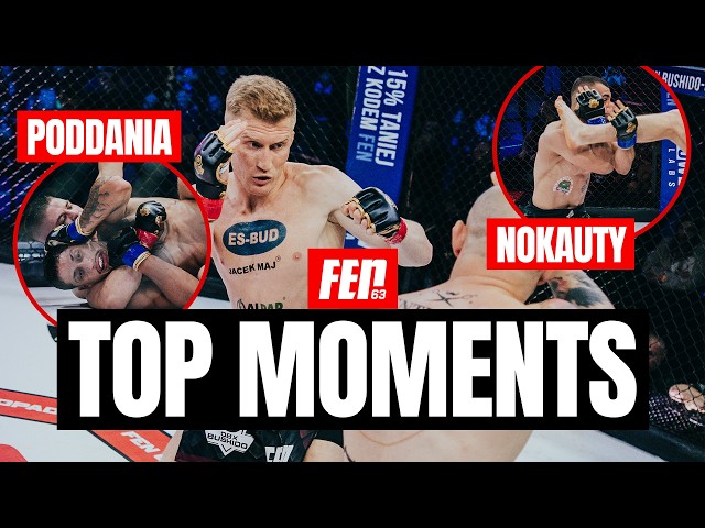 FEN 63 Highlights: Top 5 Knockouts & Submissions