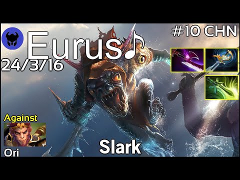 Eurus♪ plays Slark!!! Dota 2 7.22