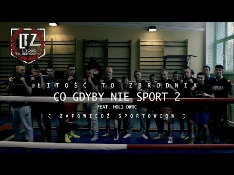 ROGER LTZ & HOLI DWRC - CO GDYBY NIE SPORT 2 (ZAPOWIEDŹ SPORTOWCÓW)