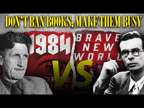 Don’t ban Books, make them busy- Orwell vs Huxley on Banning books