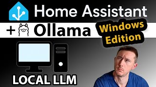 Home Assistant + Local LLM (Ollama on Windows Setup Guide) thumbnail