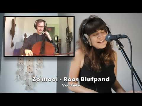 Zo mooi - Roos Blufpand (Isolatie-liedje 1: voor Lieke)