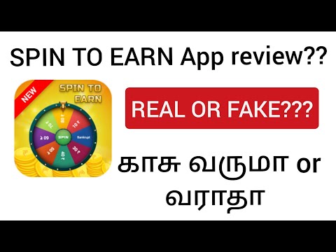 SPIN AND EARN App review|Real or fake???|Explained in tamil|