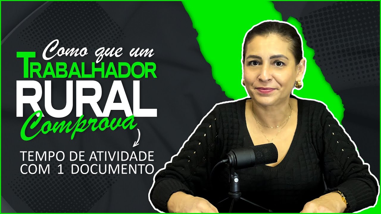 DOCUMENTOS QUE COMPROVAM ATIVIDADE RURAL EM 2024 - APENAS 1 DOCUMENTO?