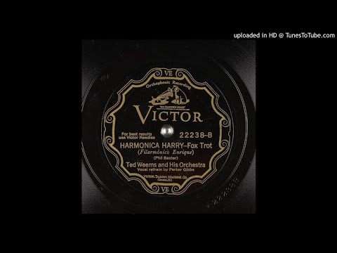 Harmonica Harry (Filarmonico Enrique) - Ted Weems and His Orchestra
