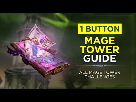 1 Button Mage Tower – WoW Guide - Hotfixed! DOES NOT WORK ANYMORE!