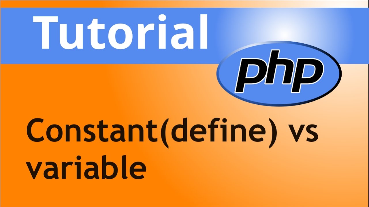 PHP: Constant(define) vs variable