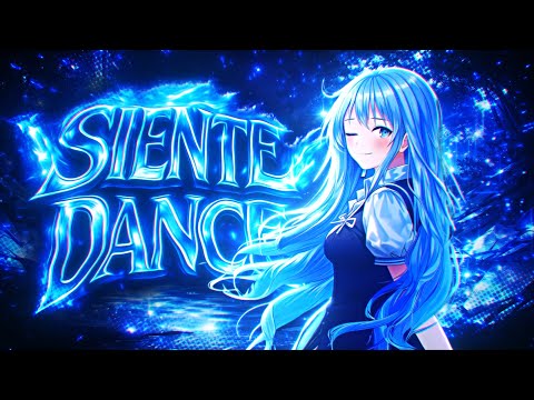 LOWX - SIENTE DANCE