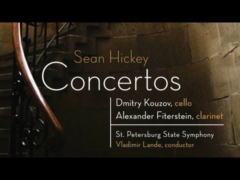 Delos Presents - Sean Hickey Concertos