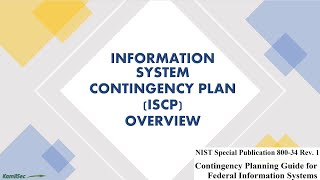 Information System Contingency Planning (ISCP) Overview (SP 800-34 Rev 1)