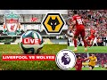 Liverpool vs Wolves 2-0 Live Stream Premier League Football EPL Match Score 2024 Highlight YNWA FC