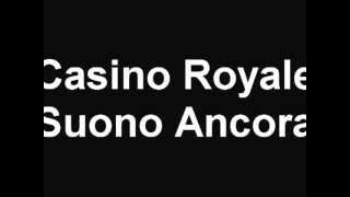 Casino Royale   Suono Ancora