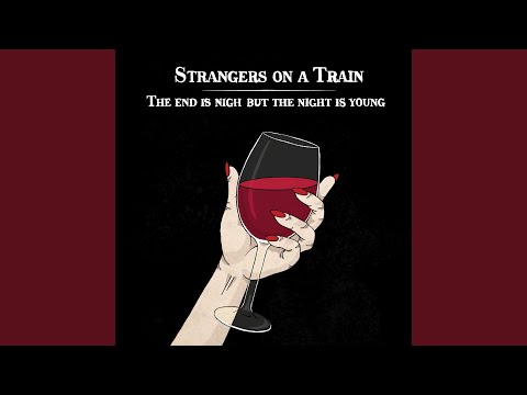 Whores - Strangers On a Train