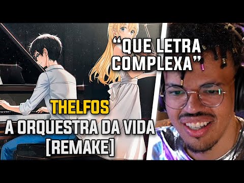 A ORQUESTRA DA VIDA | THELFOS |  ARIMA (SHIGATSU WA KIMI NO USO) - REACT DE MÚSICA GEEK