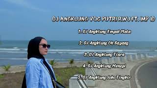 Download lagu Kumpulan DJ Angklung Voc Putri Rwj Ft IMP ID mp3 Download lagu Kumpulan DJ Angklung Voc Putri Rwj Ft IMP ID mp3