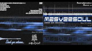 Masversoul - Amordazados (Pord. TNT)