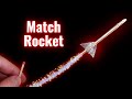 How To Make A Match Rocket