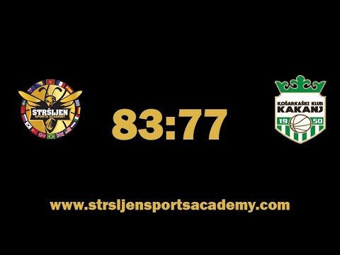 Stršljen Sports Academy - KK Kakanj highlights