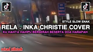 Download lagu I CAN ONLY SURRENDER WITH PRAYERS OF HOPE || RELA - INKA CHRISTIE COVER STYLE VIRAL TIKTOK mp3