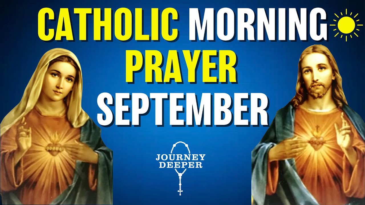 Catholic Morning Prayer SEPTEMBER 2024 | Catholic Prayers For Everyday
