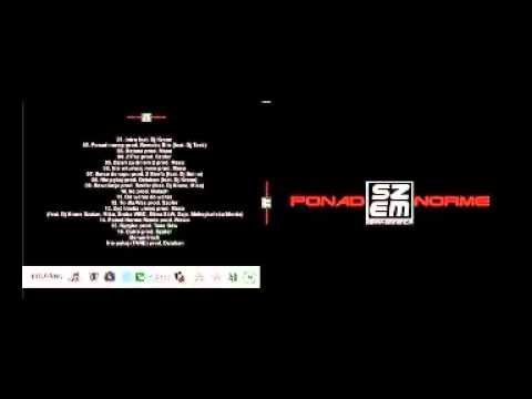 "Nie Wkurwiaj Mnie"(Ponad Norme - Szara Eminencja SZEM) prod.MASA , Paszkin, Wąski, Długi DSR Polska