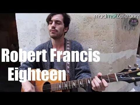 Robert Francis - Eighteen