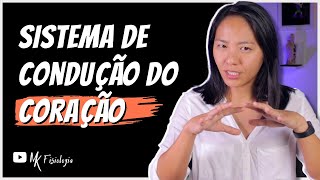 SISTEMA DE CONDUÇÃO ELÉTRICO DO CORAÇÃO: CONDUÇÃO DO POTENCIAL DE AÇÃO | MK Fisiologia