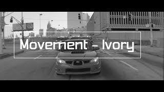 Movement - Ivory (Lyric video)