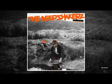 The Deepshakerz, Mikey V - Rush