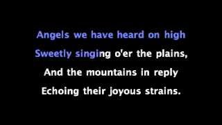 Angels We have heard on high SATB