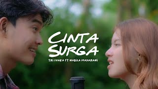 Download lagu CINTA SURGA  - NABILA MAHARANI FT TRI SUAKA mp3