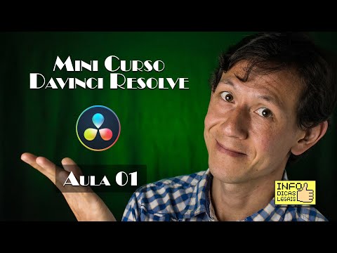 Como aprender a editar vídeos com Davinci Resolve (Aula 01)
