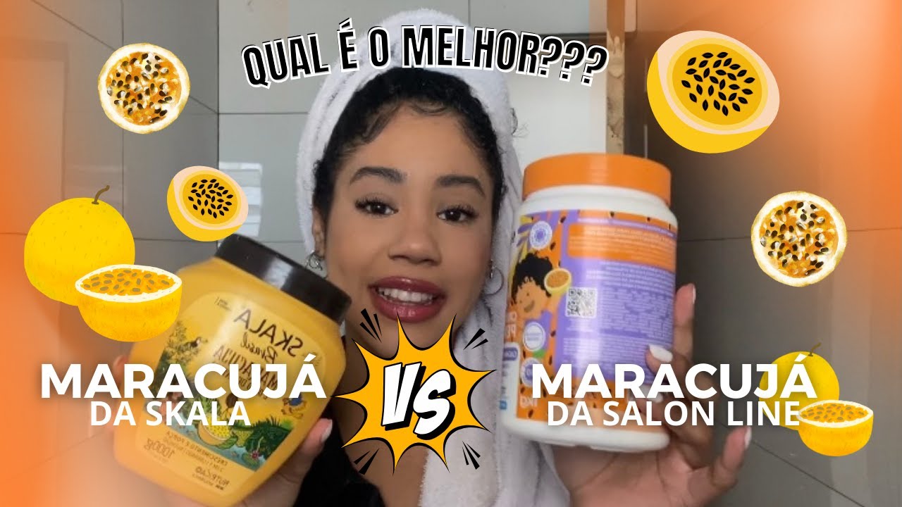 QUEM TEM O MELHOR CREME DE MARACUJÁ? Skala ou Salon line? 😱