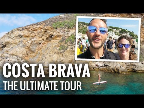 COSTA BRAVA: The Ultimate Tour