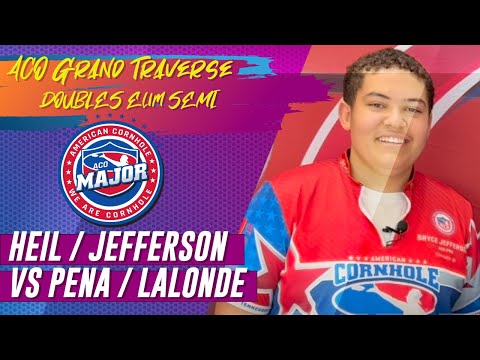 Heil / Jefferson vs Pena / LaLonde - ACO Doubles - Elimination Semi Final - ACO Grand Traverse Major
